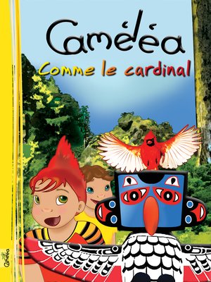 cover image of Caméléa comme le cardinal